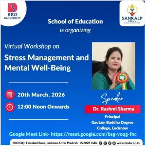Pre Event - School of Education is organizing a virtual workshop on “Stress Management and Mental Well-being” under the SANKALP Forum